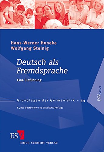 Deutsch als Fremdsprache: Eine Einführung (Grundlagen der Germanistik) von Schmidt, Erich Verlag